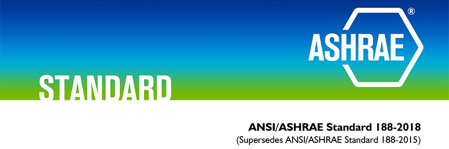Managing Legionella Risk with ANSI/ASHRAE Standard 188-2015